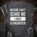 I Have a Daughter T-shirt