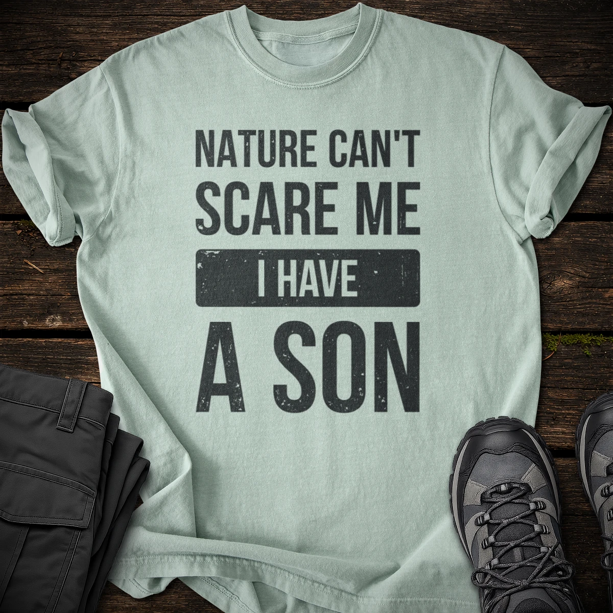 I Have a Son T-shirt