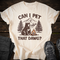 Can I Pet That Dawg T-shirt v1