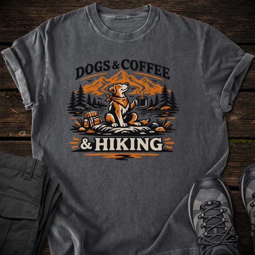 Dogs & Coffee & Hiking T-shirt