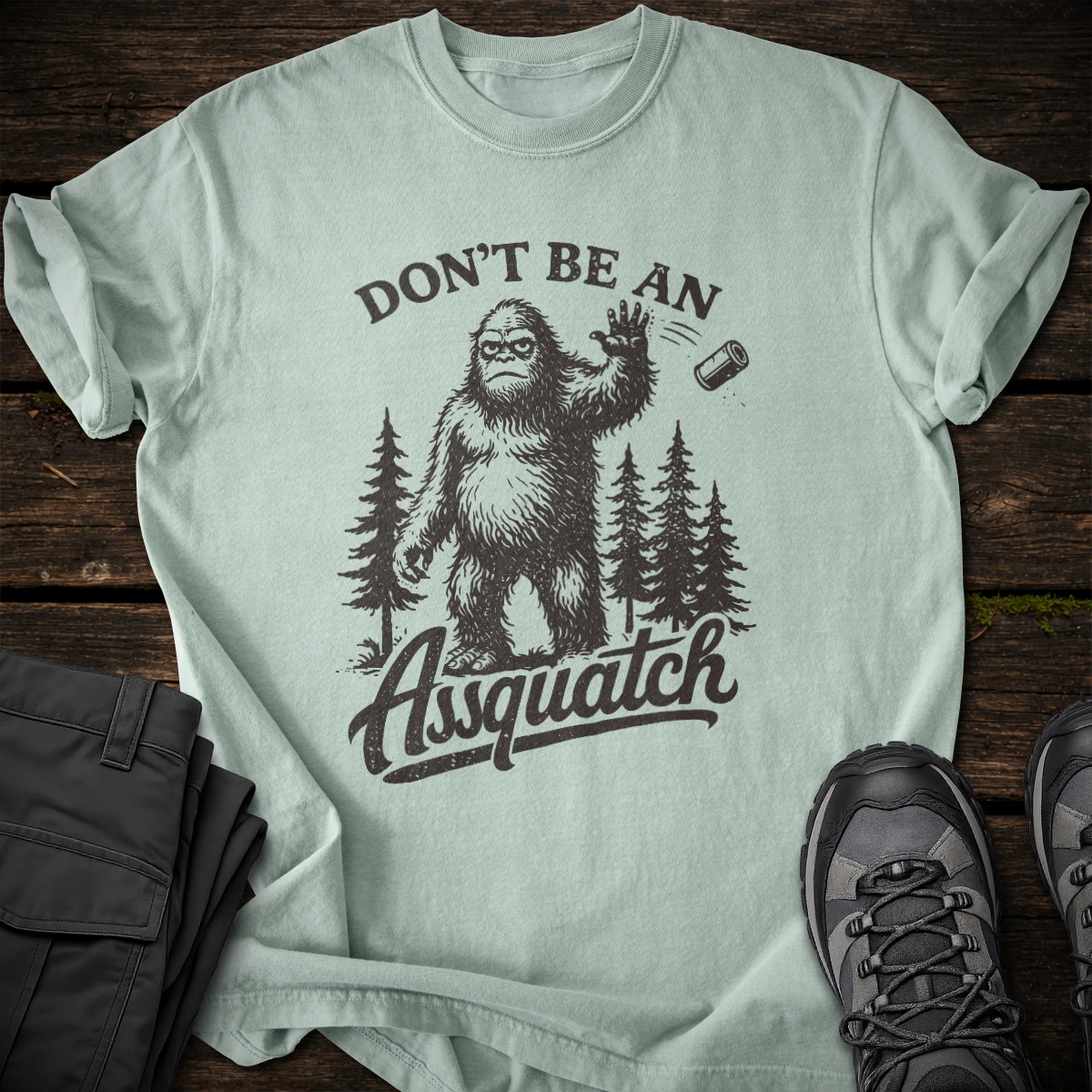 Don't Be an Assquatch T-shirt