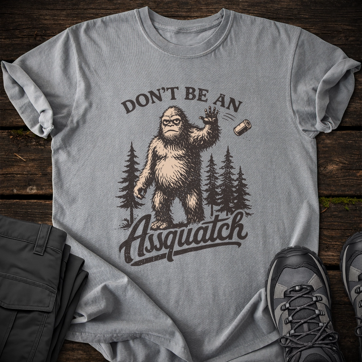Don't Be an Assquatch T-shirt