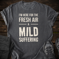 Mild Suffering T-shirt
