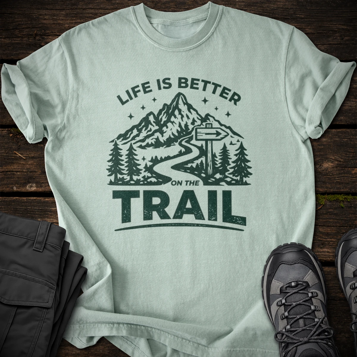 Life Is Better on the Trail T-shirt