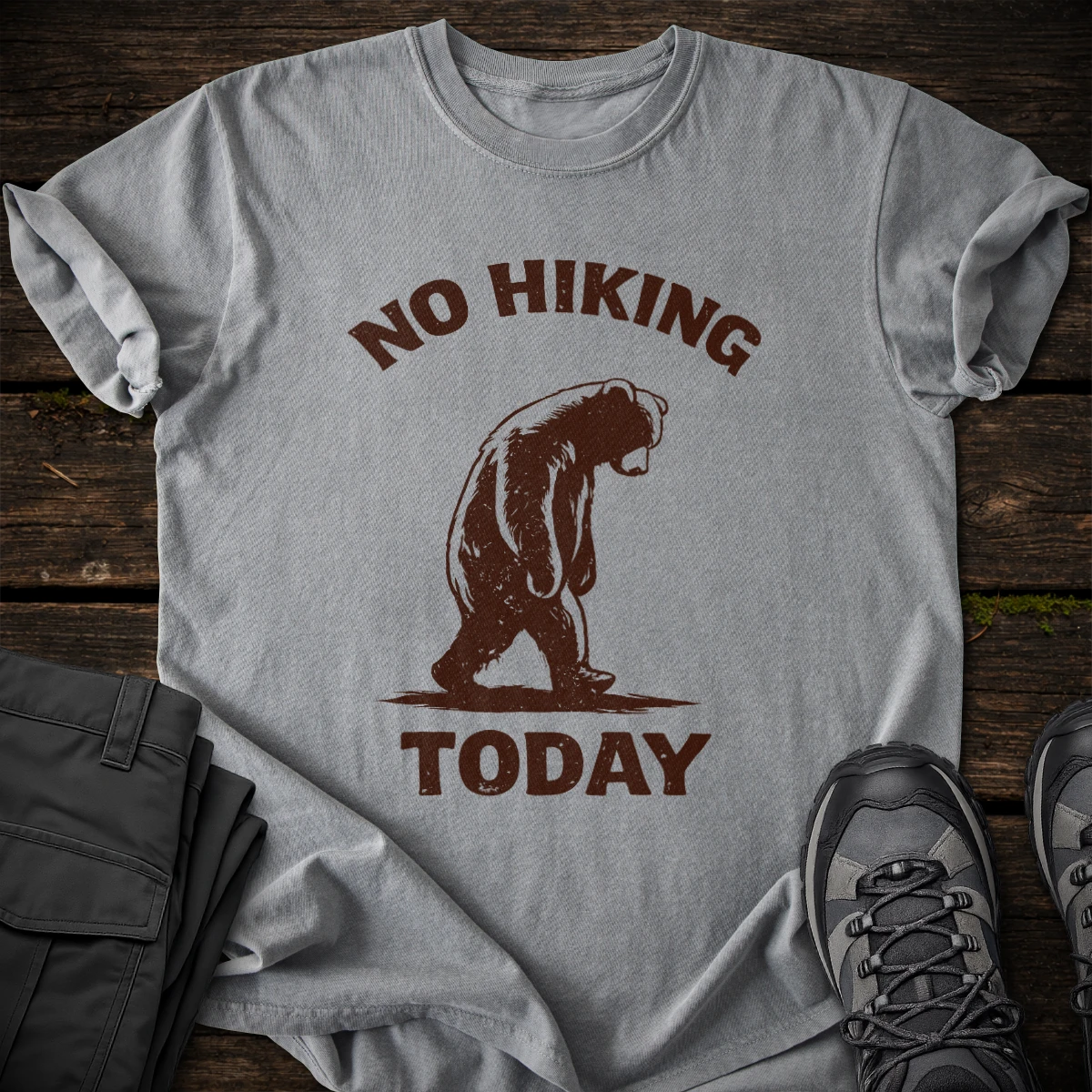 No Hiking Today T-shirt