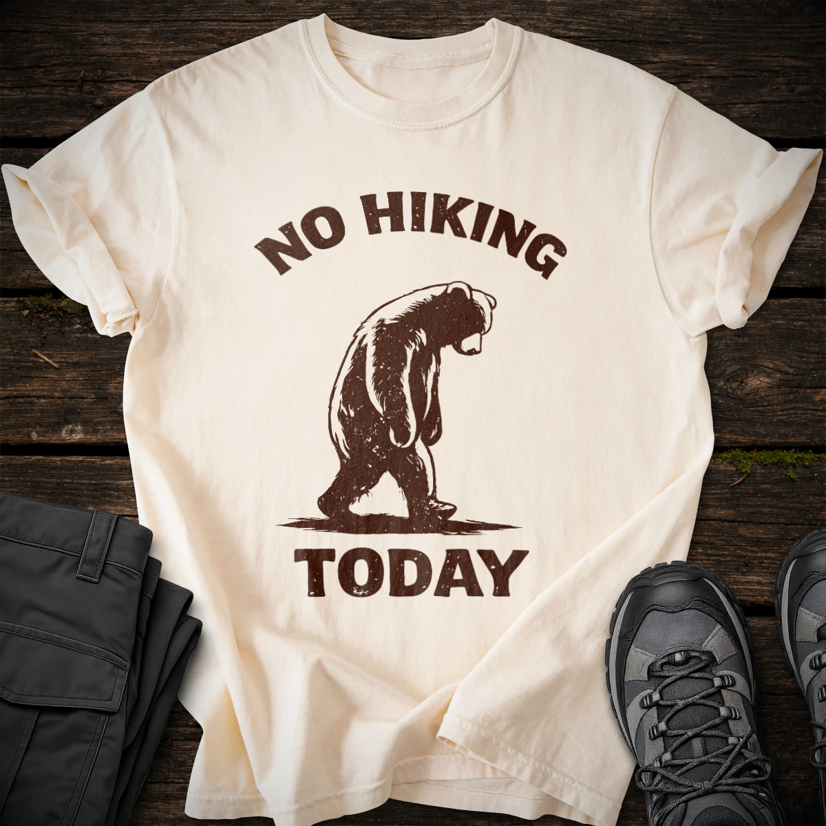 No Hiking Today T-shirt