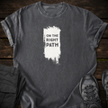 On the Right Path T-shirt