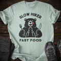 Slow Hiker Fast Food T-shirt