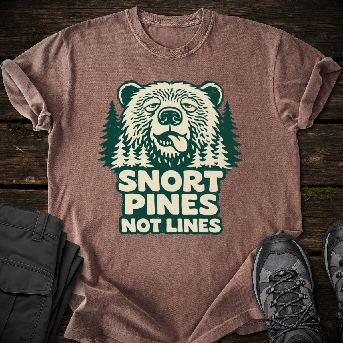 Snort Pines Not Lines T-shirt