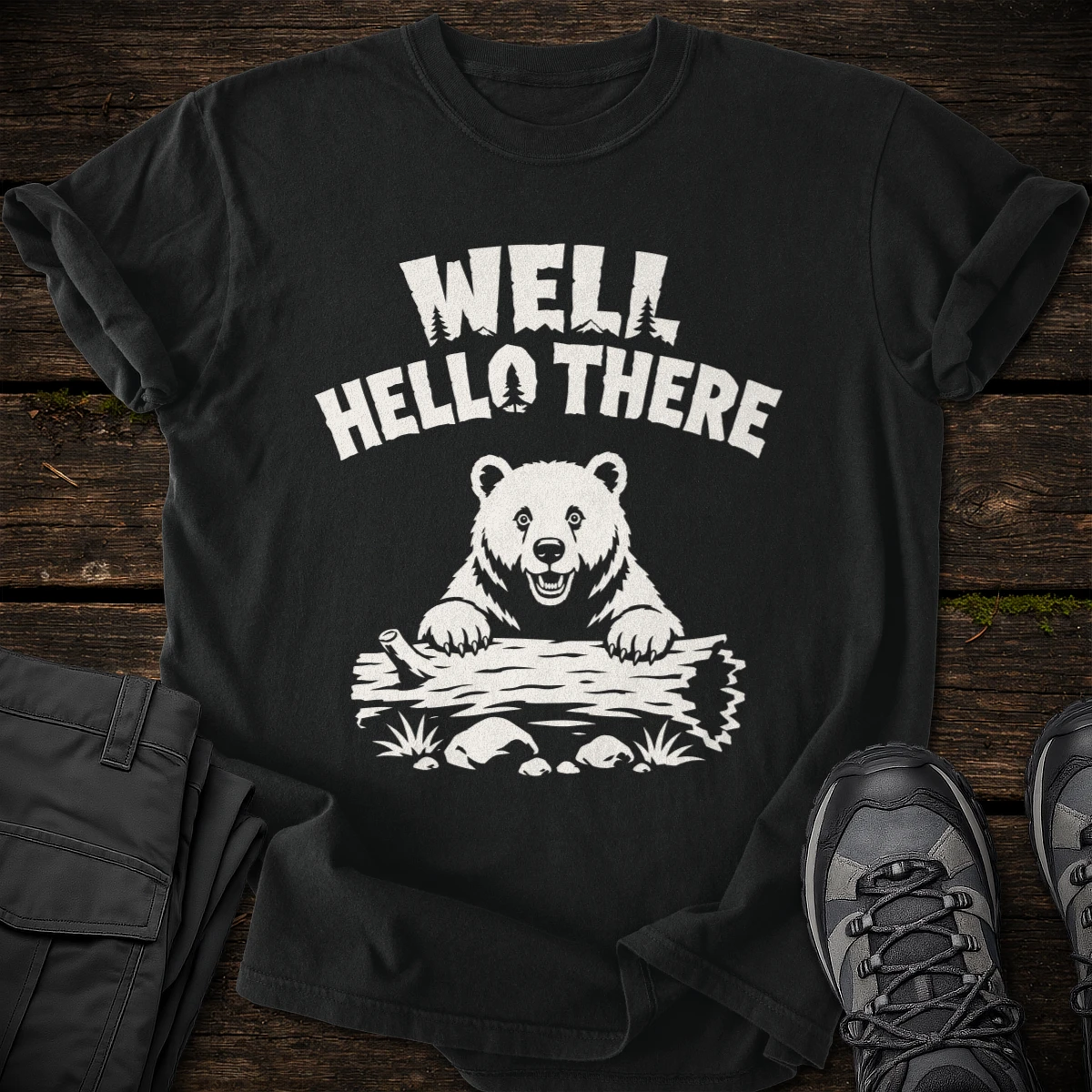 Well Hello There T-shirt