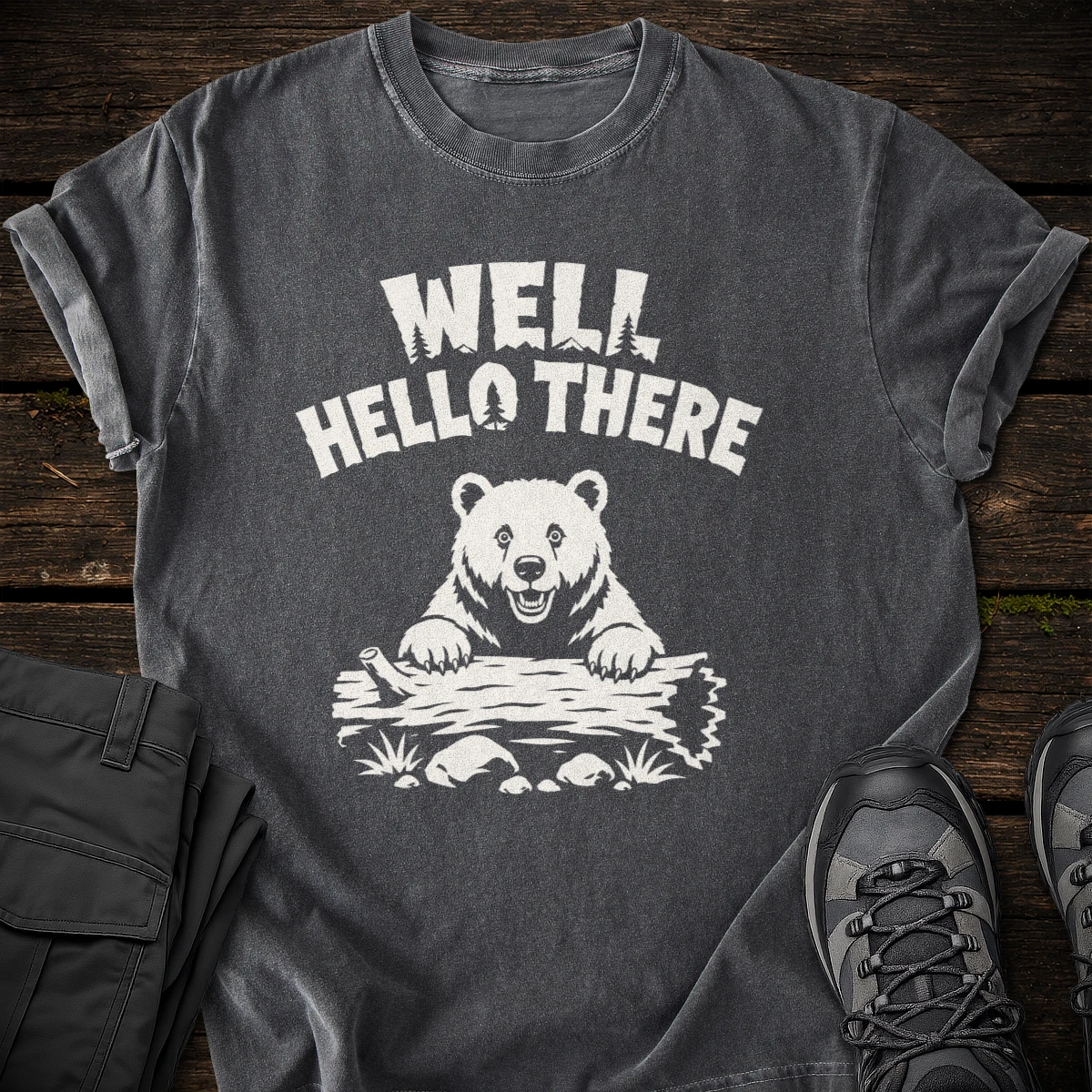 Well Hello There T-shirt